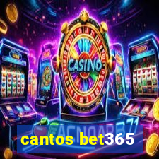 cantos bet365